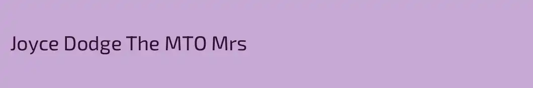 Joyce Dodge The MTO Mrs